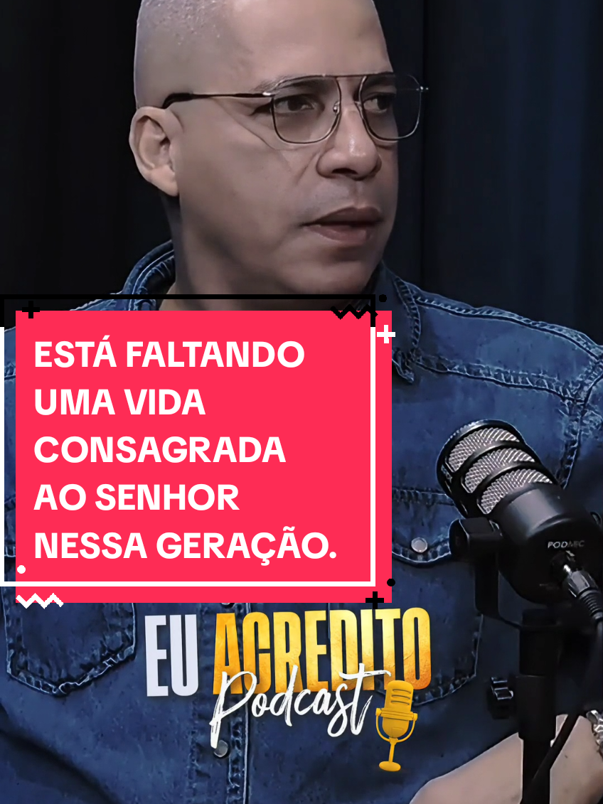 Está faltando uma vida consagrada ao Senhor nesta geração. 🙏  Assista ao podcast completo em nosso canal: Eu Acredito Podcast, Pastor Júnior Trovão.  #Vida #Senhor #Geração #Podcast