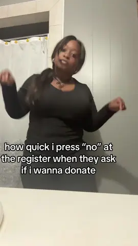 ASAP ASAP ASAP🤣🤣🤣😩 like girl i know i did not just walk into this establishment and spend my hard earned money so you can ask for my help WITH A TAX WRITEOFF GO TO HELL and no i’m never rude to the cashier about it i do it quietly and demure 🫰🏾🫰🏾🤭🤭😛 #fyp #donation #eattherich #corporations 