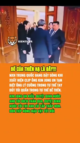 QUAN ĐIỂM CỦA QUÝ VỊ THẾ NÀO VỀ CÂU CHUYỆN NGOẠI GIAO NÀY NHỈ ? #TikTokAwardsVN #kientiger #viral #kimjongun #lycuong 