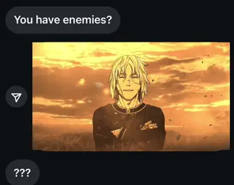 I have no enemies...#CapCut#vinlandaaga#thorfinn 