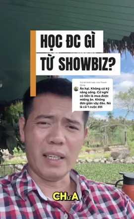 Trả lời @Thanh Hùng học được gì từ showbiz?#showbiz #nauan #hocnauan #nuconggiachanh #nhalapghep 