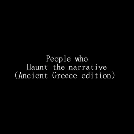 || #ANCIENTGREECE || Chat, I love Ancient Greece sm (also don't come at me if some of these my not be true, I ran out of ideas so I got some off a website and some are 100% not based off AC Odyssey) #hauntthenarative #greece #ancientpeople #boost 
