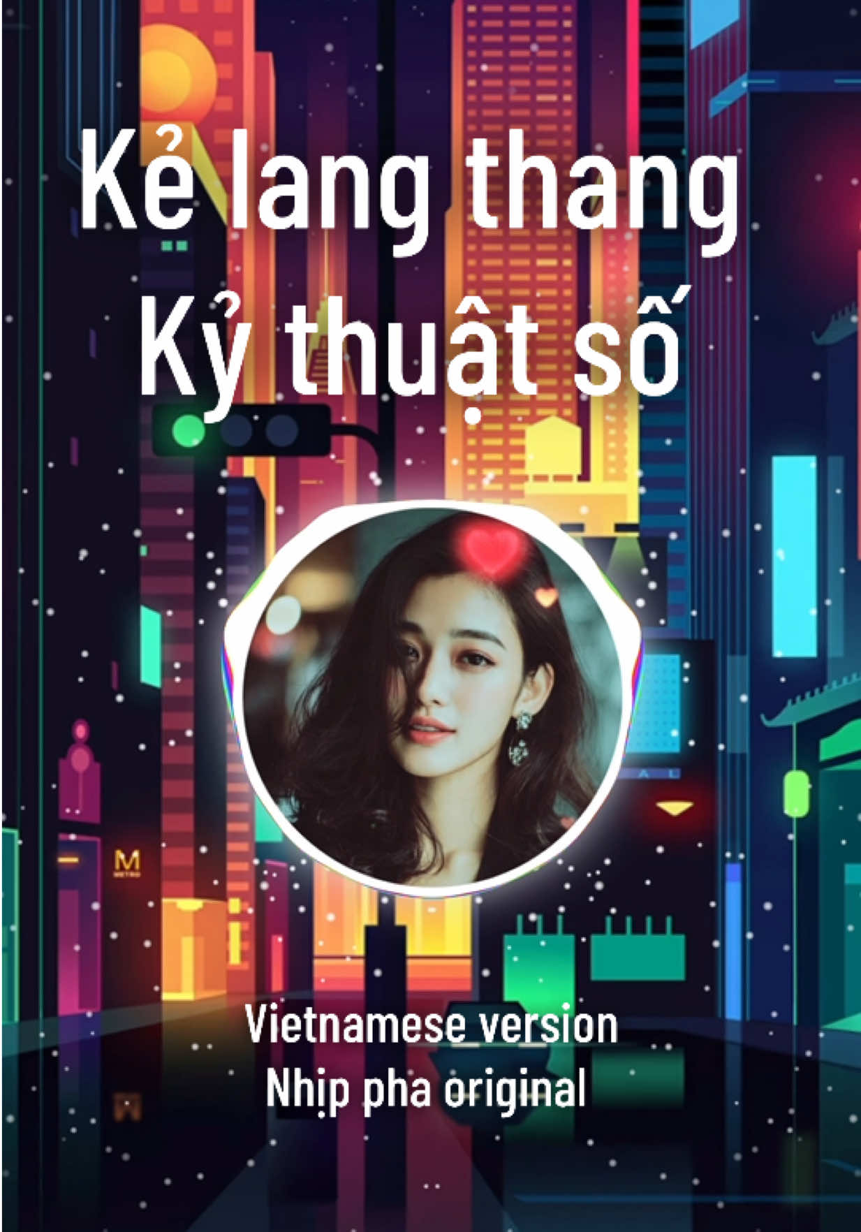 Kẻ lang thang kỷ thuật số #digitalnomad #디지털방랑자 #nhachaymoingay #nhacremix #xuhuong 