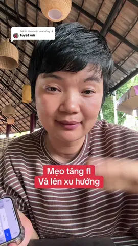 Trả lời @Hồng Lê mẹo dễ lên xu hướng#duongloithoi #xâykenhtiktok #hoccungtiktok #affiliate 