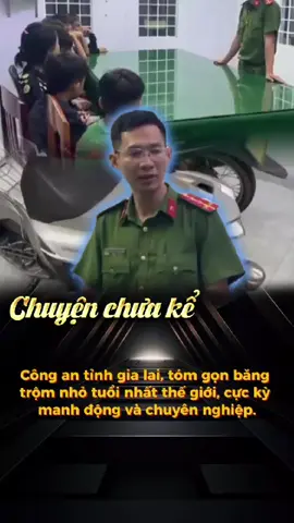 công an gia lai triệt phá băng cướp nhỏ tuổi nhất thế giới #gialai #tintinhbao #tintuc24h #tintuc 