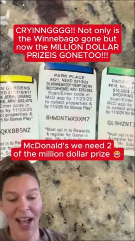 CRYINNGGGG!! Not only is the Winnebago gone but now the MILLION DOLLAR PRIZE IS GONE TOO!!! #mcdonalds #mcdonaldsmonopoly #mcdonaldsmoney #fyp #winnebago