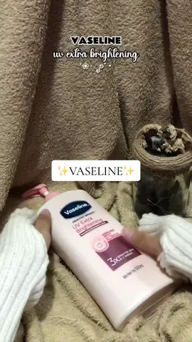 • VASELINE • uv extra brightening🤭 @Vaseline Philippines @Vaseline #vaseline #vaselineuvextrabrightening #lotion #whiteninglotion #vaselineid 