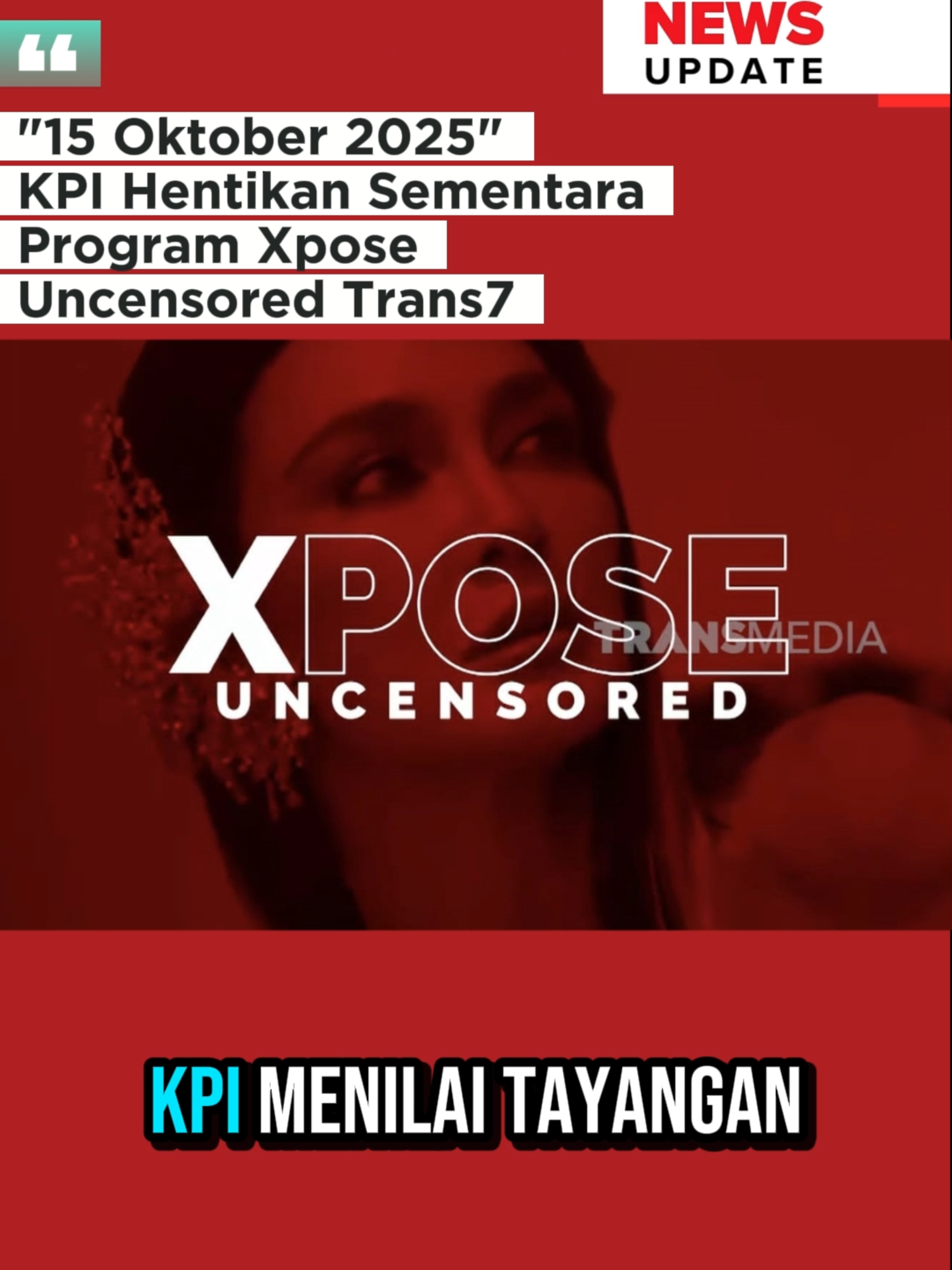 KPI Hentikan Sementara Program Xpose Uncensored Trans7 KPI hentikan sementara program Xpose Uncensored Trans7 setelah tayangan dinilai melecehkan kehidupan pesantren dan kiai. Kebebasan media tetap penting, tapi jangan sampai menabrak nilai-nilai moral dan pendidikan bangsa. #BeritaTerkini #KPI #Trans7 #XposeUncensored #BeritaViral #Pesantren #Santri #Indonesia #KPIPusat #BeritaHariIni #ViralNews #KPIHentikanProgram #MediaWatch