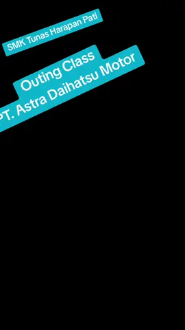 Kunjungan ke PT. Astra Daihatsu Motor #fyppppppppppppppppppppppp #smktunasharapanpati #smkhebat #adm #astradaihatsu 