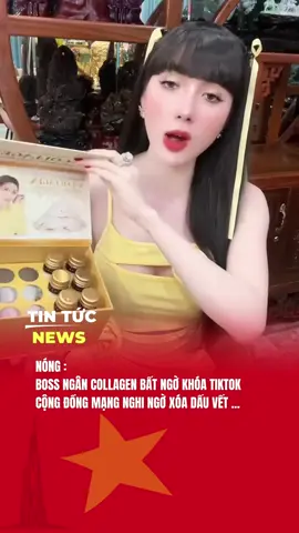NGÂN COLLAGEN BẤT NGỜ KHÓA TIKTOK 600.000 FOLLOW #tintucnewsvn #ngâncollagen #ngân98
