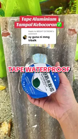 Replying to @MEGAT EXTREME memang kuat gam pada tape ni melekat,berbaloi beli👍🏻 #waterprooftape #tapewaterproof #rooftape #aluminumtape 