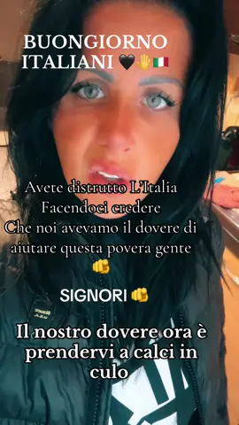 Buongiorno italiani🖤🤚🇮🇹#NONMIAVRETREMAI #resisteteitalianigiusti🖤🤚🇮🇹🖤🤚🇮🇹🖤🤚🇮🇹🖤🤚🇮🇹 #wilsacro🐽🐽🐽🐽🐽🐽🐽🐽 #yp #viral @silviaricomincia @REGINA NERA RESISTETE 🫵🖤🇮🇹 @silviacuorenerissimo @Regina nera non molla 🖤 @Silviasmilzo82 