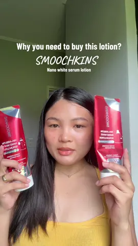 Ito talaga nagpa glow ng skin ko! My fave serum lotion! @Smoochkins by Sophia and Kalel  #smoochkins #nanowhite #bodylotion #glowingskin #skincareph 