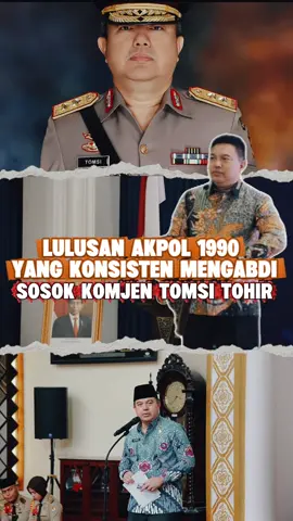 lulusan Akpol 1990 yang konsisten mengabdi  sosok komjem Tomsi Thohir Balaw #toms#tomsithohirj#sekjenkemendagrie#kemendagrif#profesionalism