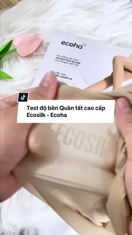 Test độ bền, dai quần tất Ecosilk #quantat #quantatcaocap #quantat5d #quantatnu #fyp 