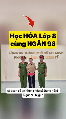 Học Hóa 8 cùng Ngân 98. Ba Mẹ và các Con tin được không 😱😱😱   Cô Dung mời Ba Mẹ và các Con theo dõi nhé       #Ngân98   #Hóahọctrongđờisống #CôDungdạyHóa #CôDungBảoHiểm #HóaHọc8