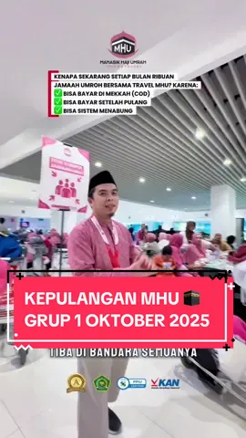 DOKUMENTASI KEPULANGAN JAMAAH UMROH TRAVEL MHU STARTING JAKARTA GRUP 1 OKTOBER 2025 😊🕋🇸🇦 MHU 5 JUTA JAMAAH 2030 🖐️🕋✨ #BerangkatTerus #LimaJutaJamaah #mhu #manasikhajiumrah #travelmhu                          