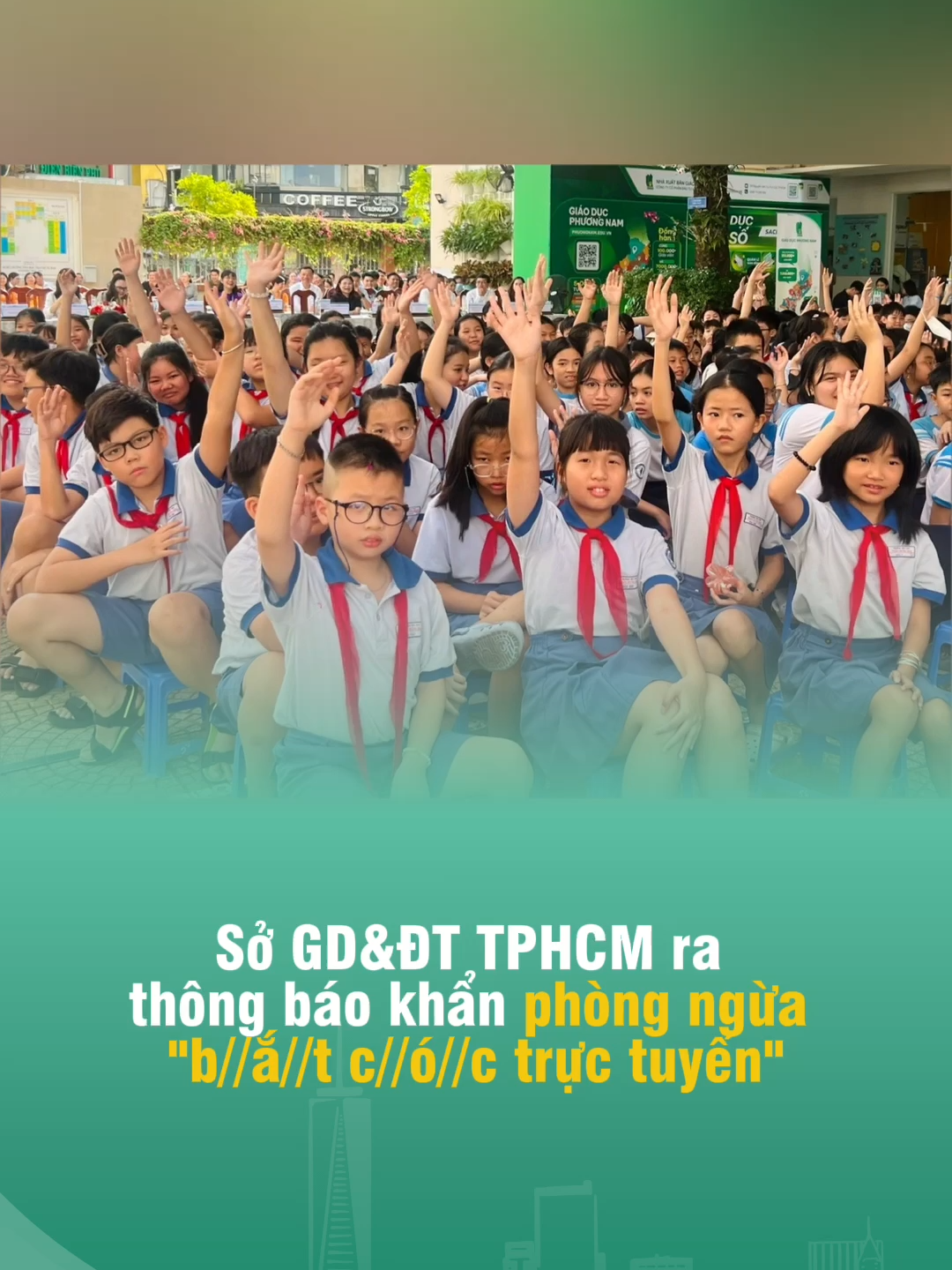 🎯 Sở GD&ĐT TPHCM ra thông báo khẩn, yêu cầu các trường tăng cường tuyên truyền bảo vệ học sinh trước nguy cơ lừa đảo và dụ dỗ trên mạng. #Dantri #news #tintuc #thoisu #thoisu24h #MCV #MCVNetwork #MCVNews #bantintieudiem  ------- © Bản quyền được bảo vệ và quản lý bởi MCV Networks