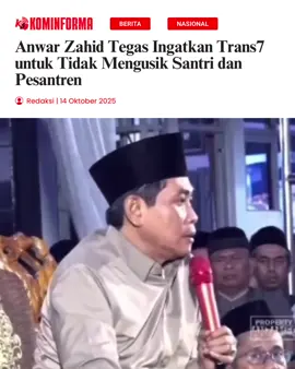 Anwar Zahid Tegas Ingatkan Trans7 untuk Tidak Mengusik Santri dan Pesantren #trans7 #lirboyo #pondokpesantren #santri #anwarzahid 