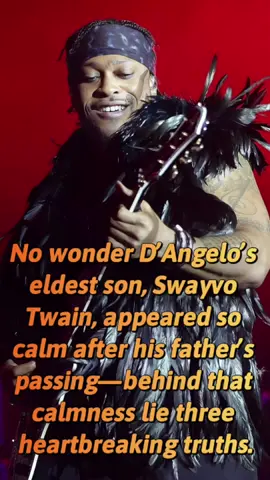 No wonder D’Angelo’s eldest son, Swayvo Twain, appeared so calm after his father’s passing—behind that calmness lie three heartbreaking truths.#foryou #dangelo #celebrity #fyp #rip #swayvotwain 