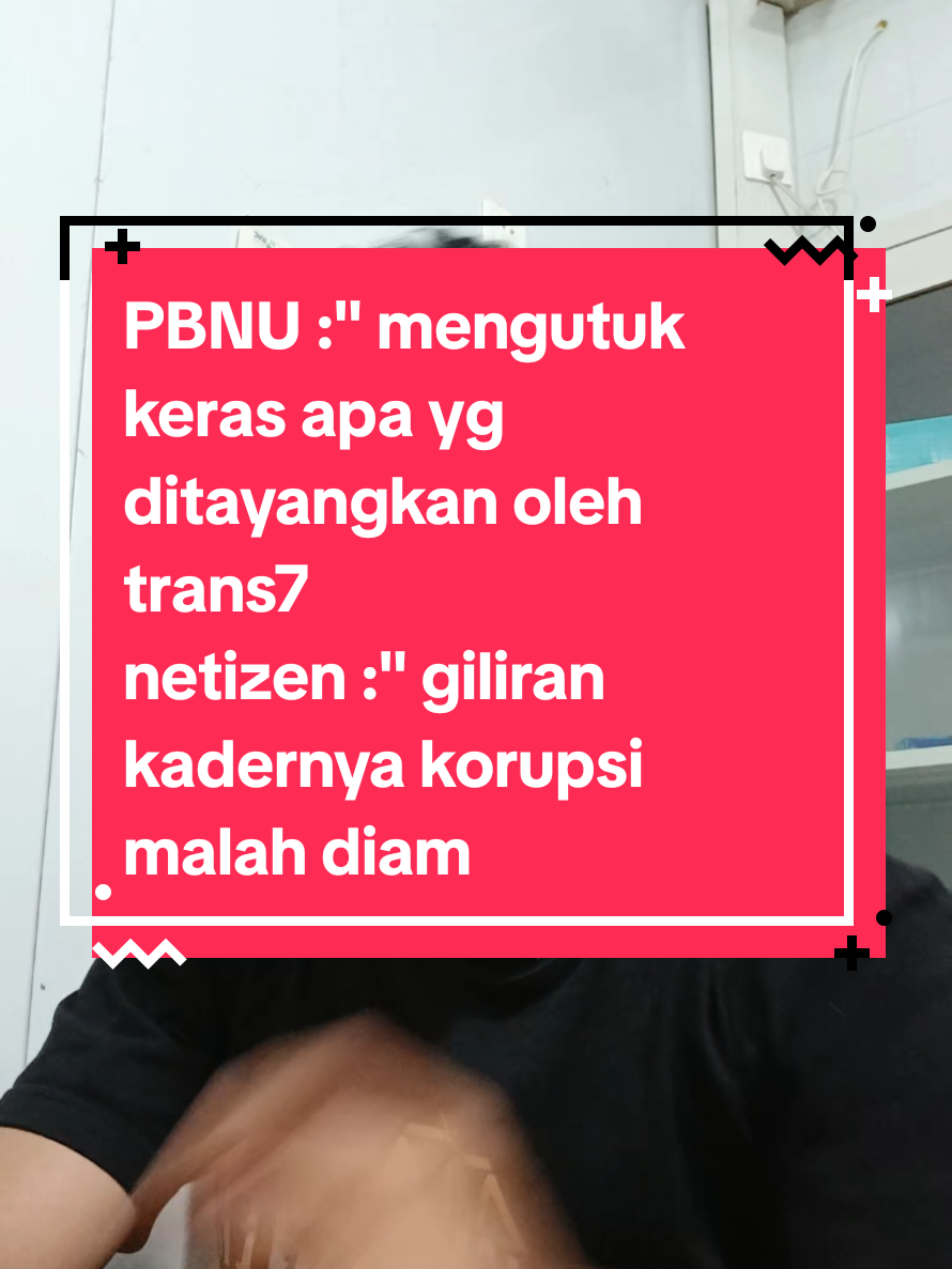 Ketua umum PBNU protes dan mengutuk keras tayangan trans7 yang lecehkan pesantren. netizen :