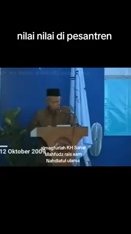 Nilai nilai ponpes oleh almagfurlah KH Sahal Mahfudz rais aam Nahdlatul ulama  @nutegal @nuonlinejatim @nuonlinejateng @nuonline.id @tvnu_official  @maslakul.huda #khsahalmahfudh #raisaampbnu 