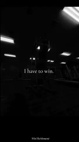 I have to win. #youvsyou #staystrong #discipline #inspiration #fyp 