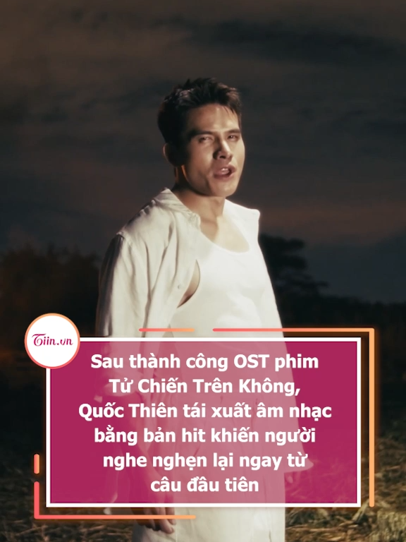 Sau thành công OST phim Tử Chiến Trên Không, Quốc Thiên tái xuất âm nhạc bằng bản hit khiến người nghe nghẹn lại ngay từ câu đầu tiên #QuocThien #TuDungThanhNguoiLa