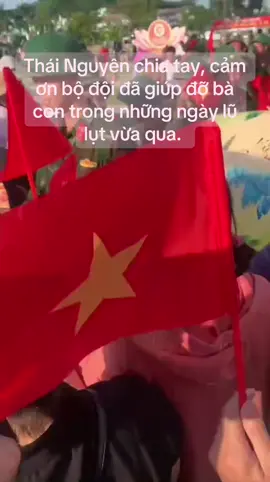 Thái Nguyên cảm ơn các lực lượng Quân đội, Công an, y tế và các cơ quan đoàn thể, các doanh nghiệp và nhân dân cả nước đã ủng hộ , giúp đỡ bà con trong những ngày lũ lụt vừa qua.#lũlutthainguyen 