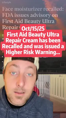 FDA Issues High-Risk Recall for First Aid Beauty Ultra Repair Cream — What You Need to Know! ⚠️ news #fyp #recall #skincare #beautynews #safetyfirst #viralupdate #firstaidbeauty #foryou #risk #fypシ #why #hmm #cmoedy #breakingnews #becareful #news #breaking #beautyproducts #facecream #huh #humor #viralvideo #greenscreen