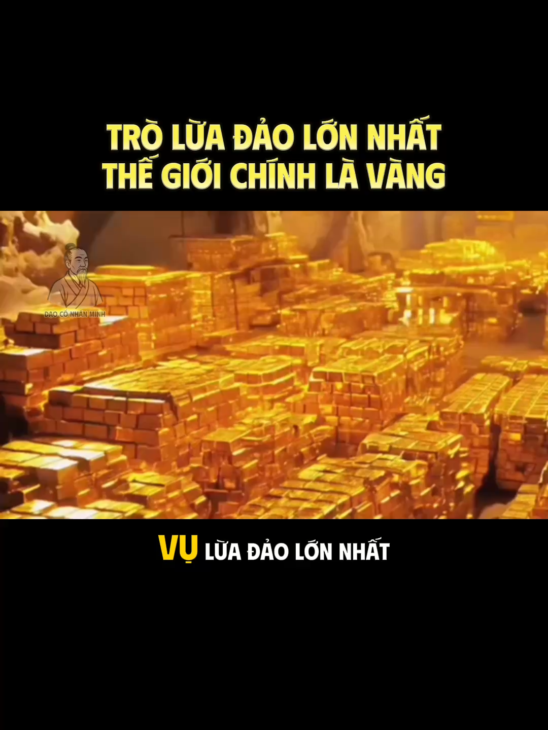 Vụ lừa đảo lớn nhất thế giới chính là vàng, giá vàng tăng vọt, đằng sau đó ẩn chứa một xu hướng tài sản tăng nhanh. #daoconhanminh #baihoccuocsong #giavang #vang #giavangvietnam
