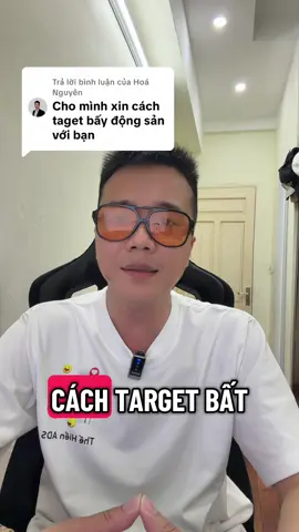 Trả lời @Hoá Nguyên chạy Quảng Cáo Bất Động Sản theo thuật toán mới cực kỳ hiệu quả mà bạn cần phải nhớ #batdongsan #kinhdoanh #banhangonline #quangcaofacebookads 