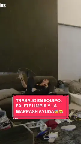 TRABAJO EN EQUIPO, FALETE LIMPIA Y LA MARRASH AYUDA😰😂 #zonagemelos #lacasadelosgemelos #lamarrash #lafalete #trabajoenequipo 