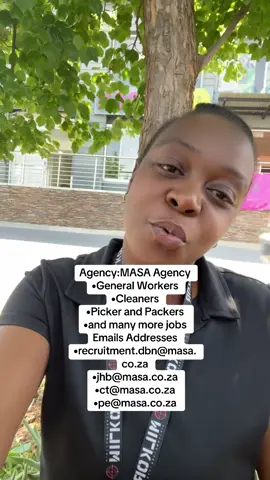 KWAZULU NATAL •recruitment.dbn@masa.co.za GAUTENG •jhb@masa.co.za WESTERN CAPE •ct@masa.co.za EASTERN CAPE •pe@masa.co.za You can also visit their website for more information #Masa #employment #generalworkers #agency #phakisaholdings 