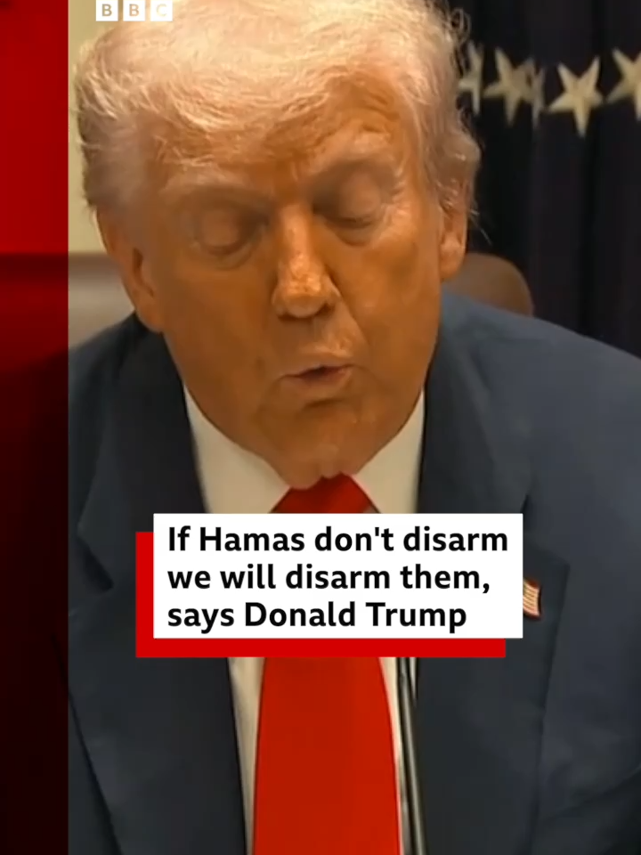 The US president has threatened to disarm Hamas 