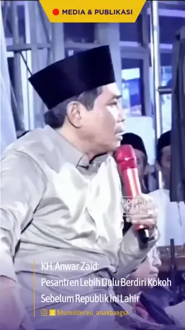 KH. Anwar Zaid mengingatkan bahwa pesantren bukan sekedar lembaga pendidikan agama, tetapi juga benteng perjuangan bangsa. Sebelum republik ini berdiri, pesantren telah menanamkan nilai cinta tanah air dan menjadi motor penggerak kemerdekaan melalui peran para kyai dan santri. #khanwarzaid #pesantrenindonesia #santripenjagaNKRI #harisantri #perjuangankyai #santrimilenial #nahdliyin #bangsadanpesantren #sejarahkemerdekaan #cintatanahair 