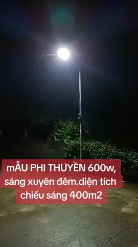 A chị muốn 1 mẫu đèn chiếu sáng sân vườn,đường làng ngõ xóm k tốn 1k tiền điện ac tham khảo cho e mã phi thuyền 600w   của Tp solar....diện tích chiếu sáng 400m2,sáng xuyên đêm cho ac. #nangluongmattroi😍 #xuhuongtiktok #năngluongPhuongThao #dennangluongmattroichinhhang 