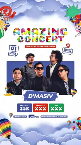 🎉D’MASIV IS COMING IN AMAZING CONCERT🎉 - Amazing Concert Lumajang akan berlangsung pada tanggal 1 Februari 2026, di Stadion Semeru Lumajang🎉. Pembelian tiket segera tersedia di SETIAP Kecamatan mu! Tiket online tersedia di @yesplisofficial 🎊 Yuk Rayakan 2026 Mu di Amazing Concert Lumajang. See You🎉 #AmazingConcert #Lumajang #Konser #JawaTimur #DMasiv 