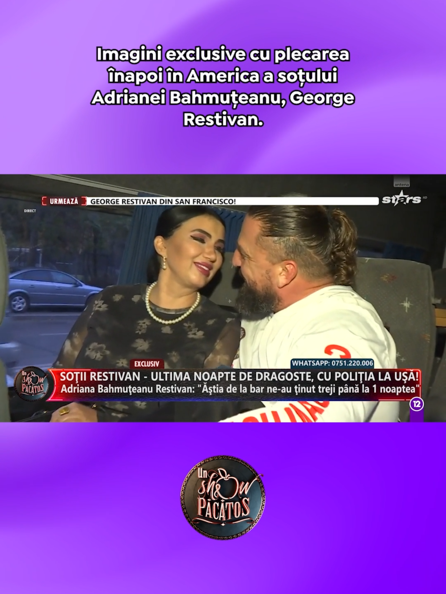 Imagini exclusive la Un Show Păcătos de la plecarea lui George Restivan înapoi în America. Ce a declarat soacra Adrianei Bahmuțeanu? ✈️ #antenastars #unshowpacatos #capatos #adrianabahmuteanu #fyromania #fyp #viral