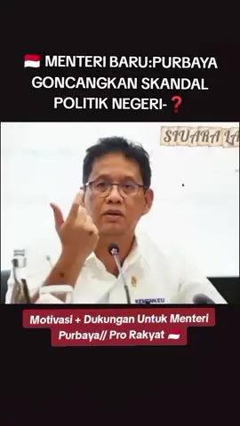 menteri baru purbaya#fyp #fypシ゚ #foryou #foryoupage #pydongggggggg 