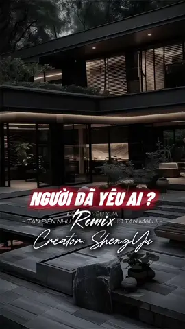 Mang ước mơ bấy lâu hóa thành niềm đau | Người Đã Yêu Ai ? Remix #nhachaymoingay #盛宇shengyu #capcut #capcutpioneer #pioneertemplate 
