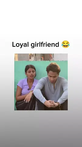 loyal girlfriend 😂 #foryoupage #foryou #funnymemes #funnyvideos #fyp 