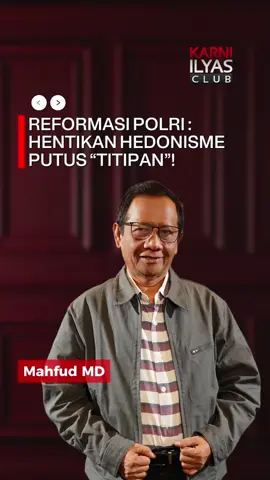 Mahfud MD berbicara tentang masa depan Polri dan arah reformasi kepolisian Indonesia. Sebagai calon pimpinan Tim Reformasi Polri, Mahfud menjelaskan langkah-langkah penting untuk membangun Polri yang bersih, transparan, profesional, dan berpihak pada rakyat. Saksikan selengkapnya di youtube Indonesia Lawyers Club #ILC #PodcastILC #KarniIlyas #MahfudMD #Porli #ReformasiPolri