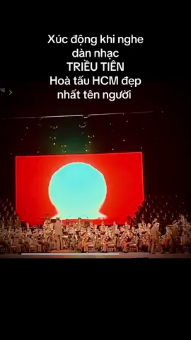 Quá xúc động khi dàn nhạc TRIỀU TIÊN hoà tấu bài hát HCM đẹp nhất tên người #xuhuongtiktok #kimjongun #trieutien🇰🇵 #hochiminhdepnhattennguoi