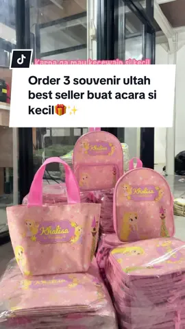 Karna ga mau kecewain si kecil customer kali ini order 3 souvenir ultah best seller🎁✨ #hampers #ulangtahun #birthday #tasulangtahun #souvenircustom #souvenirmurah 