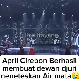 Dede April sukses buat dewan djuri Meneteskan Air mata dengan penampilannya 😢🎉🎉🎉🏆🏆 #aprilda7 #da7academy @APINGG #fyppppppppppppppppppppppp #trending #viral 