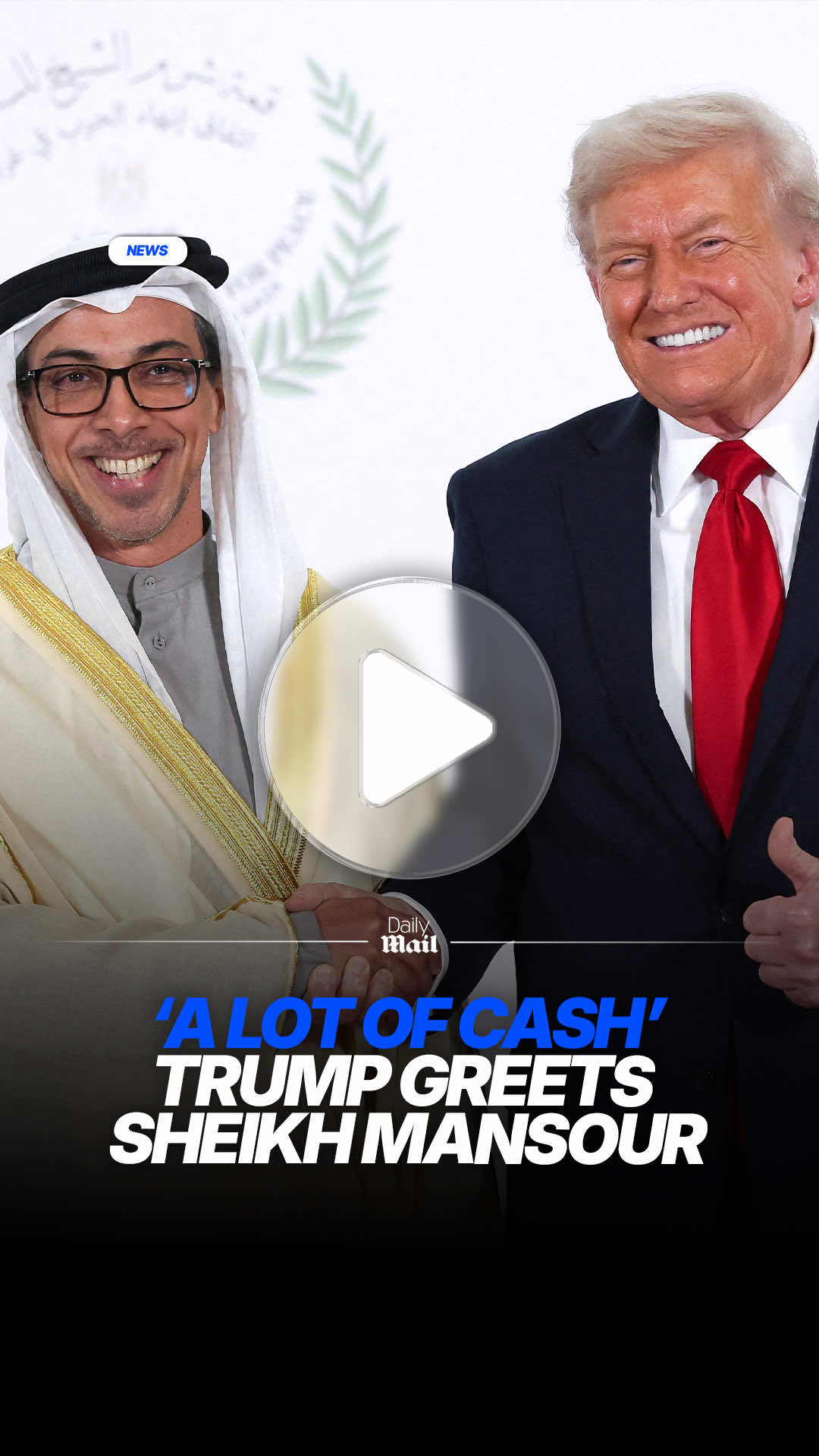 Follow our new page @This Is Money for all things money 🤑 President Donald Trump caused a stir with how he greeted vice president and deputy prime minister of the United Arab Emirates Sheikh Mansour at the Gaza peace summit. Trump shook Sheikh Mansour's hand and posed for photos before making a comment about the Emirati royal's wealth. ‘A lot of cash, unlimited cash,’ he said, before adding: ‘And he’s a good man, too.’ #news #dailymail #money #trump 