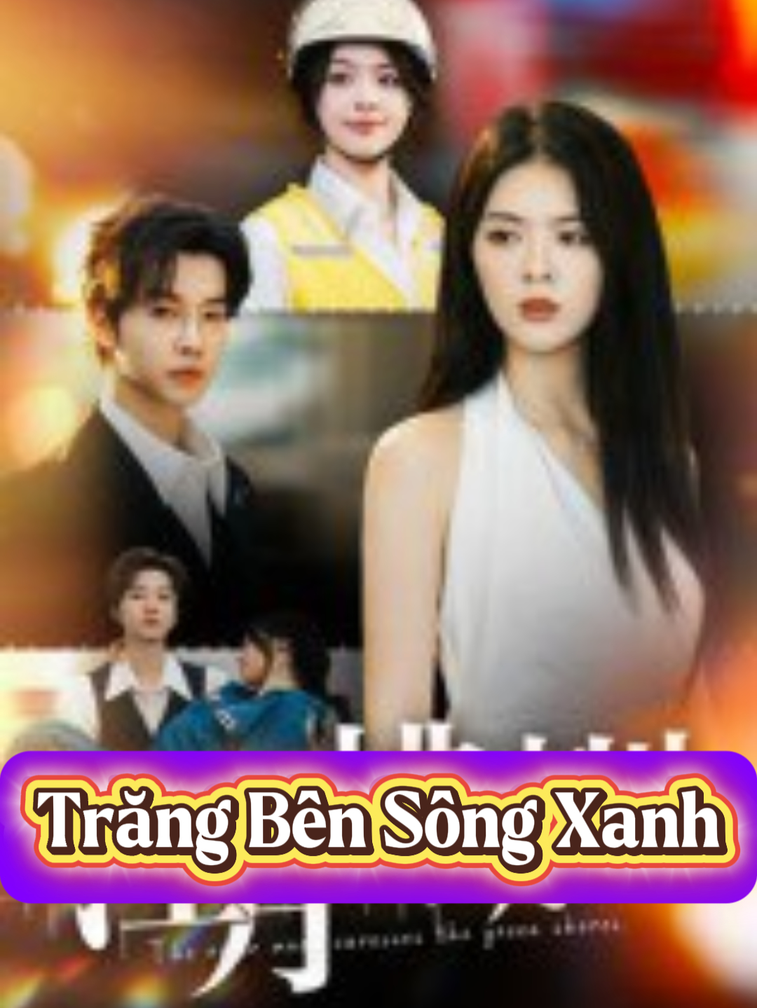 Trăng Bên Song xanh | P CUỐI#phimhaymoingay #phimtrungquoc