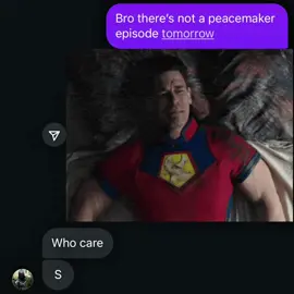 @THEPEAK🗣️🗣️🔥🔥 no episode of the big peace tomorrow ✌️😭#peacemaker #johncena  #peacemakershow #peacemakeredit #peacemakerseries 