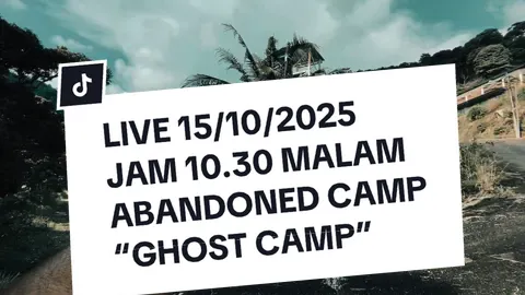 ABANDONED GHOST CAMP #SERAM #nazzcrowparanormal #fypシ゚viral #paranormal #HANTU @—𝓮𝓫𝓾𝒓𝒇. 